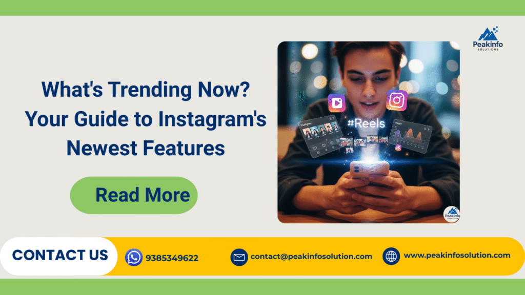 What's Trending Now? Your Guide to Instagram's Newest Features