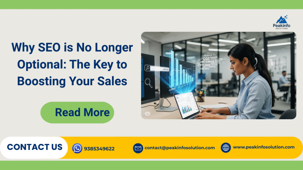 Why SEO is No Longer Optional: The Key to Boosting Your Sales